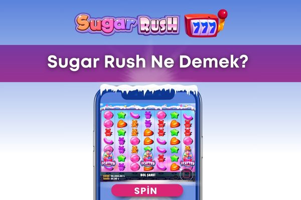 Sugar Rush Ne Demek?