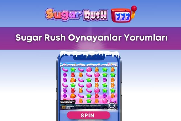 Sugar Rush Oynayanlar Yorumları