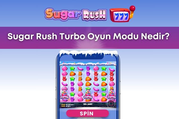 Sugar Rush Turbo Oyun Modu Nedir?